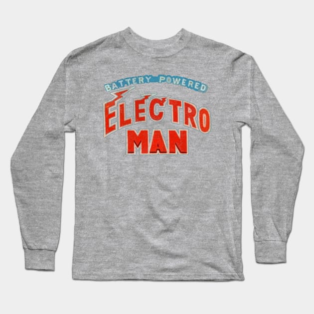 Battery Powered ELECTRO MAN Long Sleeve T-Shirt by ideeddido2